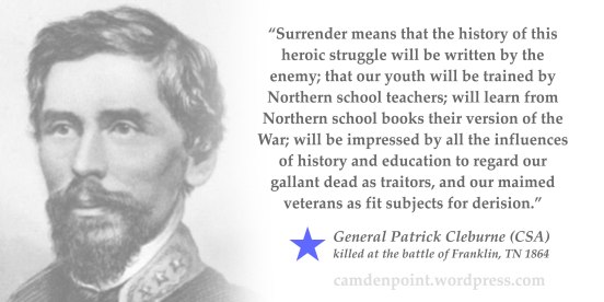 civil war, confederate, confederate monuments, confederate veterans, support our veterans, Patrick Cleburne, revisionist history